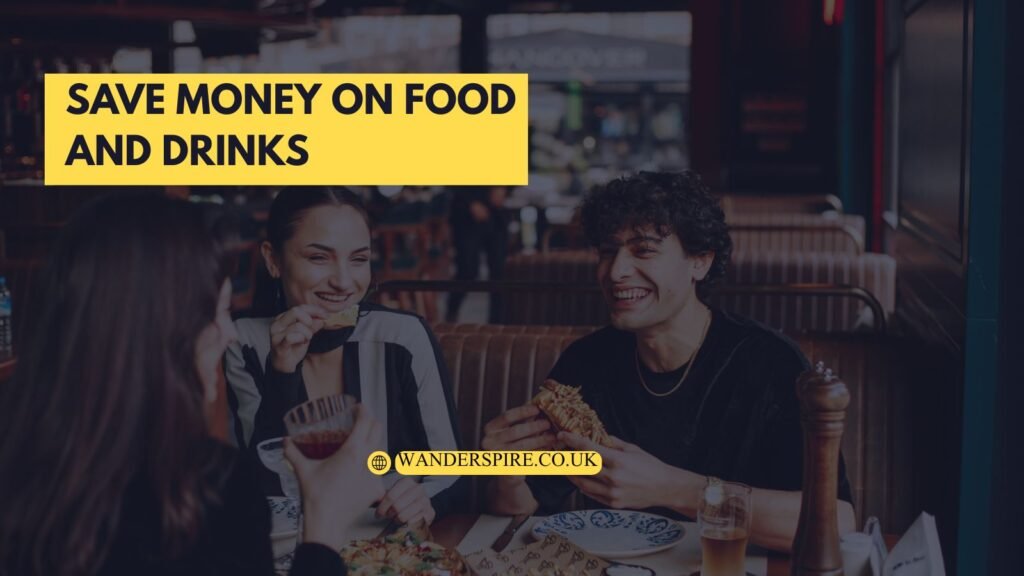 Save Money on Food and Drinks