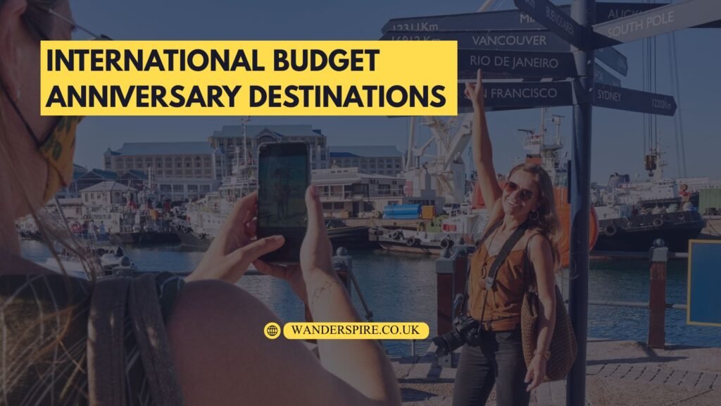 International Budget Anniversary Destinations